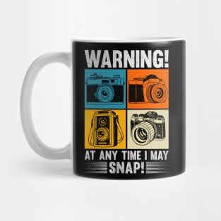 Warning At Any Time I May Snap Photographer Camera Men Women Mug